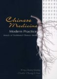 Chinese Medicine: Modern Practice (Annals of Traditional Chinese Medicine)