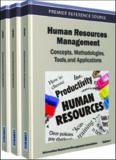 Human Resources Management Set: Concepts, Methodologies, Tools and Applications: Human Resources Management: Concepts, Methodologies, Tools, and Applications