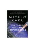 Physics of the Impossible: A Scientific Exploration into the World of Phasers, Force Fields, Teleportation, and Time Travel