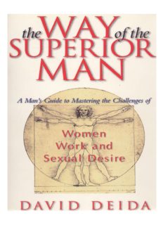 The Way of the Superior Man : A Spiritual Guide to Mastering the Challenges of Women, Work, and Sexual Desire