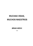 Muchas vidas, muchos Maestros – Brian Weiss