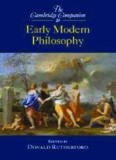 The Cambridge Companion to Early Modern Philosophy (Cambridge Companions to Philosophy)