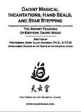 Daoist Magical Incantations, Hand Seals, and Star Stepping: The Secret Teaching of Esoteric Daoist