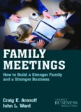 Family Meetings: How to Build a Stronger Family and a Stronger Business