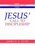 Jesus' Call to Discipleship (Understanding Jesus Today)