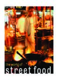 The World of Street Food: Easy Quick Meals to Cook at Home