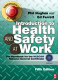 Introduction to health and safety at work : the handbook for the NEBOSH National General Certificate