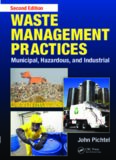 Waste Management Practices: Municipal, Hazardous, and Industrial