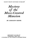 The Mystery at the Moss-Covered Mansion (Nancy Drew Mystery Stories, No. 18)