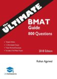 The Ultimate BMAT Guide: 800 Practice Questions: Fully Worked Solutions, Time Saving Techniques, Score Boosting Strategies, 12 Annotated Essays, 2018 Edition (BioMedical Admissions Test) Uni Admissions