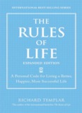 The Rules of Life: A personal code for living a better, happier, more successful kind of life