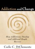 Addiction and change: how addictions develop and addicted people recover