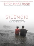 Silêncio: o poder da calma em um mundo barulhento