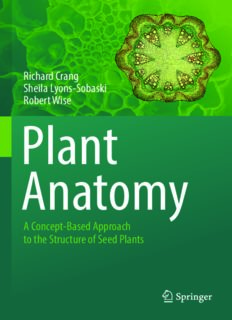 Plant Anatomy: A Concept-Based Approach to the Structure of Seed Plants