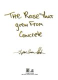 The Rose that Grew from Concrete  
