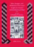 Ideas, Images, And Methods Of Portrayal: Insights Into Classical Arabic Literature And Islam (Islamic History and Civilization) (Islamic History and Civilization)