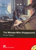 Page 1 The Woman Who Disappeared Philip Prowse - MACMILLAN READERS Page 2 MAC ...