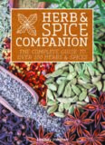 Herb & spice companion : the complete guide to over 100 herbs & spices
