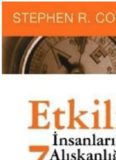 Etkili İnsanların 7 Alışkanlığı - Stephen R. Covey