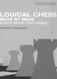 Logical Chess: Move By Move: Every Move Explained New Algebraic Edition  