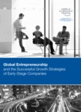 Global Entrepreneurship and the Successful Growth Strategies of 