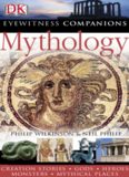 Mythology: World Myths, Gods, Heroes, Creatures, Mythical Places (EYEWITNESS COMPANION GUIDES)