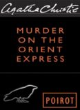 Murder on the Orient Express (Murder in the Calais Coach)