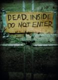 Dead Inside- Do Not Enter- Notes From the Zombie Apocalypse [Lost Zombies]