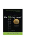The 90-Day Novel: Unlock the story within