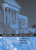 Routing the Opposition: Social Movements, Public Policy, and Democracy (Social Movements, Protest