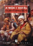 A'mak-ı Hayal - Filibeli Ahmed Hilmi
