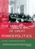 The Tragedy of Great Power Politics