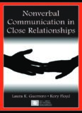 Nonverbal Communication in Close Relationships (Lea's Series on Personal Relationships) (Lea's Series on Personal Relationships)