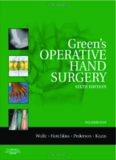 Green's Operative Hand Surgery, 6th Edition  