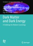 Dark Matter and Dark Energy: A Challenge for Modern Cosmology