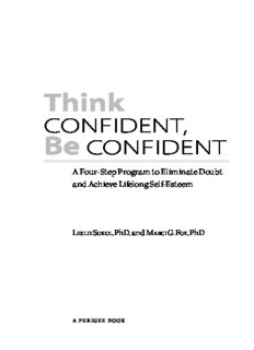Think Confident, Be Confident: A Four-Step Program to Eliminate Doubt and Achieve Lifelong Self-Esteem