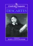 The Cambridge Companion to Descartes (Cambridge Companions to Philosophy)