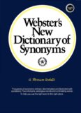 Webster's New Dictionary of Synonyms: A Dictionary of Discriminated Synonyms with Antonyms