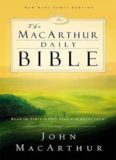 The MacArthur Daily Bible: Read the Bible in One Year, with Notes from John MacArthur  