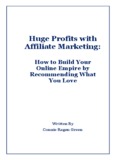 Huge Profits with Affiliate Marketing