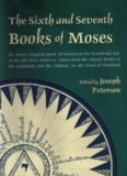 The Sixth and Seventh Books of Moses