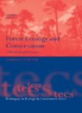 Forest Ecology and Conservation: A Handbook of Techniques (Techniques in Ecology & Conservation)