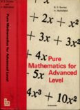 Pure Mathematics for Advanced Level