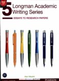 Longman Academic Writing Series 5: Essays to Research Papers