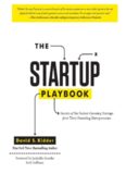 The Startup Playbook: Secrets of the Fastest-Growing Startups from Their Founding Entrepreneurs