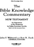 The Bible Knowledge Commentary: An Exposition of the Scriptures by Dallas Seminary Faculty [New Testament Edition]