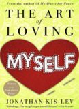 How to Love Yourself - The Art of Loving Myself