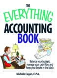The Everything Accounting Book: Balance Your Budget, Manage Your Cash Flow, And Keep Your Books in the Black (Everything: Business and Personal Finance)