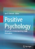Page 2 Positive Psychology Page 3 Jan D. Sinnott Editor Positive Psychology Advances in ...