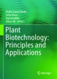 Plant Biotechnology: Principles and Applications
